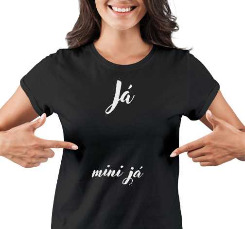 Dámské tričko s potiskem “Já & mini já”