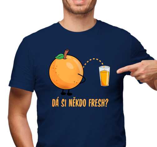Pánské tričko s potiskem “Dá si někdo fresh?”