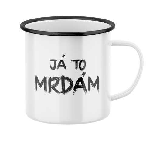 Smaltovaný hrnek s potiskem Já to mrdám