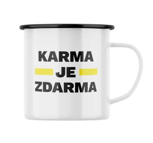 Smaltovaný hrnek s potiskem Karma je zdarma