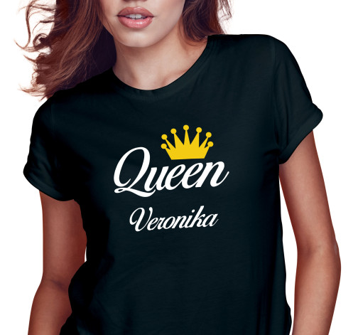 Dámské tričko s potiskem “Queen” s vlastním jménem